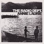 The Radio Dept : Annie Laurie
